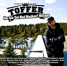 Toffer - Hur går det med musiken? mixtape