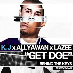 K. J. feat. Allyawan & Lazee - Get Doe