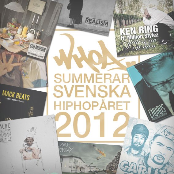 Whoa summerar svenska hiphopåret 2012