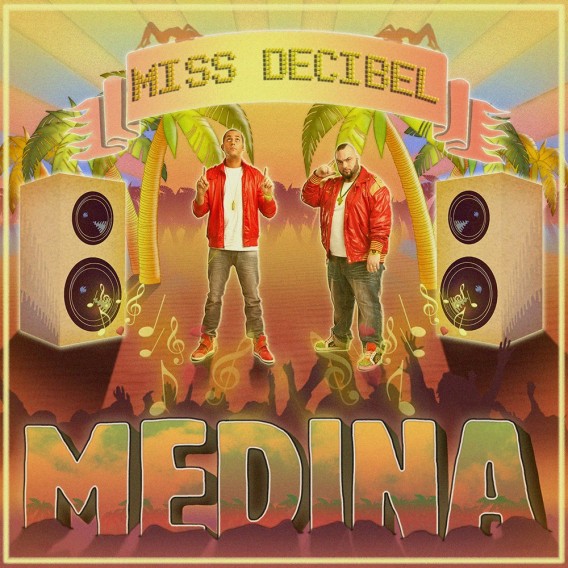 Medina - Miss Decibel