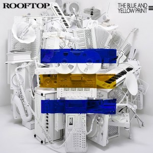 DJ Rooftop - The Blue And Yellow Print 3