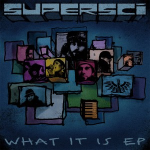 Supersci - What It Is EP