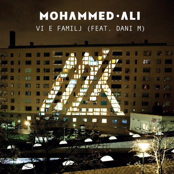Mohammed Ali ft. Dani M - Vi e familj
